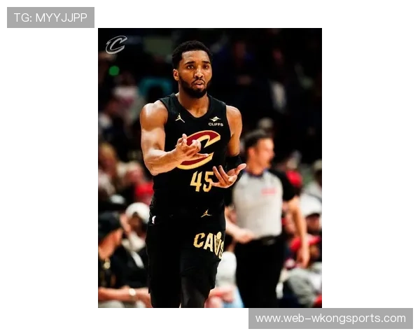 多诺万·米切尔突破提升关键时刻得分效率显著领先威少